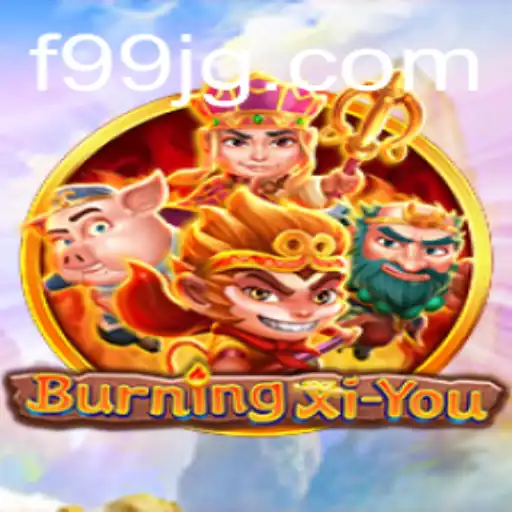 Unveiling the Mystical Adventure of BurningXiYou