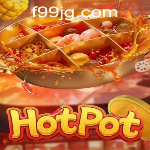 Exploring the Exciting World of Hotpot on F99.com