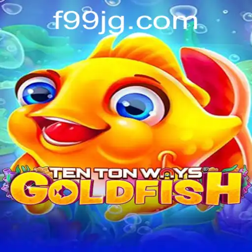 Dive into the Depths of TenTonWaysGoldfish: Discover the Game and Its Intriguing Rules