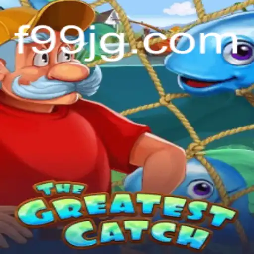 The Exciting World of TheGreatestCatch: A Comprehensive Guide